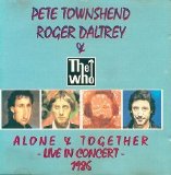 The Who - Alone & Together  Various Solo And Group Performances Soundboard