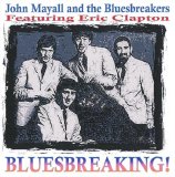 John Mayall - Bluesbreaking - Featuring Eric Clapton