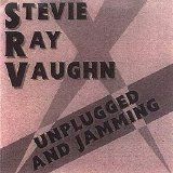 Stevie Ray Vaughan - Unplugged and Jamming