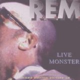 R.E.M. - Live Monster