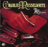 Charlie Musselwhite - Ace of Harps