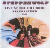 Steppenwolf - Fillmore West 8-27-68