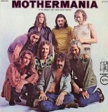 The Mothers Of Invention - Mothermania