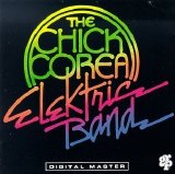 Chick Corea Elektric Band - Chick Corea Elektric Band