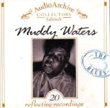 Muddy Waters - Audio Archives Collectior's Edition
