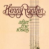 Kenny Rankin - After The Roses