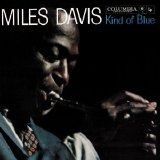 Miles Davis - Kind of Blue