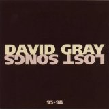 David Gray - Lost Songs 95-98