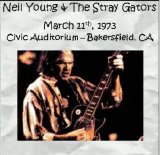 Neil Young - Civic Auditorium Bakersfield 11 Mar 73