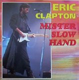 Eric Clapton - Mister Slowhand