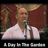 Pete Townshend - A Day In The Garden