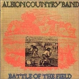 Albion Country Band - Battle of the Field