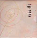 Tanita Tikaram - Little Sister Leaving Town