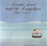 Robert Calvert - Lucky Leif & the Longships