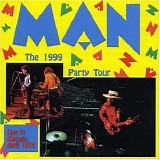 Man - The 1999 Party Tour