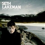 Seth Lakeman - Poor Man's Heaven