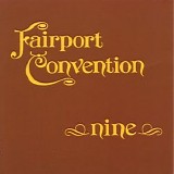 Fairport Convention - Nine: Remastered