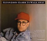 Elton John - Easier To Walk Away