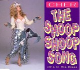 Cher - The Shoop Shoop Song (It's In His Kiss)