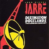 Jean-Michel Jarre - Destination Docklands