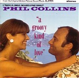 Phil Collins - A Groovy Kind of Love