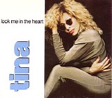 Tina Turner - Look Me In The Heart