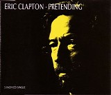 Eric Clapton - Pretending