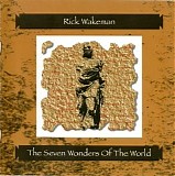 Rick Wakeman - The Seven Wonders Of The World