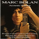 Marc Bolan - Acoustic Warrior