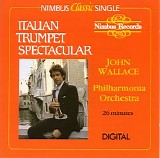 John Wallace with the Philharmonia Orchestra - Italian Trumpet Spectular