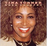 Tina Turner - Tina Turner Goes Country