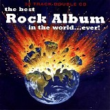 Various Artists: Rock - The Best Rock Album In The World Ever