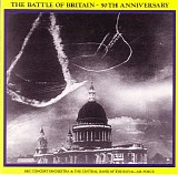 BBC Concert Orchestra & The Central Band Of The Royal Air Force - The Battle Of Britain - 50th Anniversary