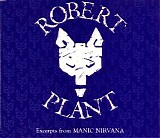 Robert Plant - Excerpts from Manic Nirvana