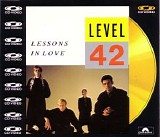 Level 42 - Lessons In Love