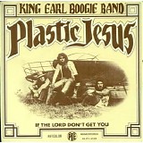 King Earl Boogie Band - Plastic Jesus