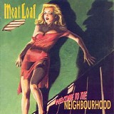 Meat Loaf - Welcome To The Neighborhood