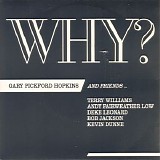 Gary Pickford Hopkins - Why?