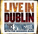 Bruce Springsteen - Live In Dublin