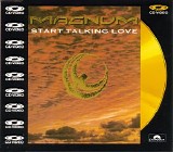 Magnum - Start talking love