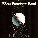 Edgar Broughton Band - Bandages