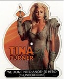 Tina Turner - We Don't Need Another Hero (Thunderdome)