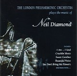 London Philharmonic Orchestra - Plays Neil Diamond