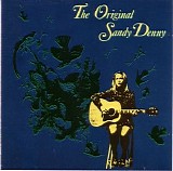 Sandy Denny - The Original Sandy Denny