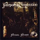 Fairport Convention - Farewell, Farewell