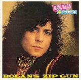 Marc Bolan & T.Rex - Bolan's Zip-Gun