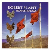 Robert Plant - Heaven Knows