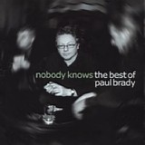 Paul Brady - Nobody Knows