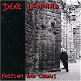 Deke Leonard - Freedom and Chains