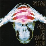 Stray - All In Your Mind